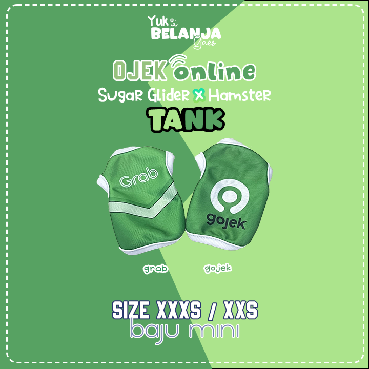 Baju Sugar Glider / Hamster Ojek Online Grab dan Gojek Tank / bahan nyaman size XXS & XXXS!