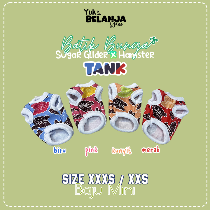 Baju Sugar Glider / Hamster Batik Bunga Tank / bahan nyaman size XXS dan XXXS!