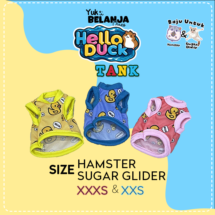 Baju Sugar Glider / Hamster Hello Duck Tank / bahan nyaman size XXS & XXXS!